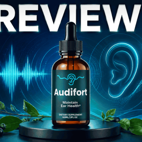 Audifort Review: Does It Really Work? Ingredients, Benefits, Price & Side Effects?